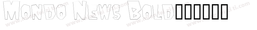 Mondo News Bold字体转换